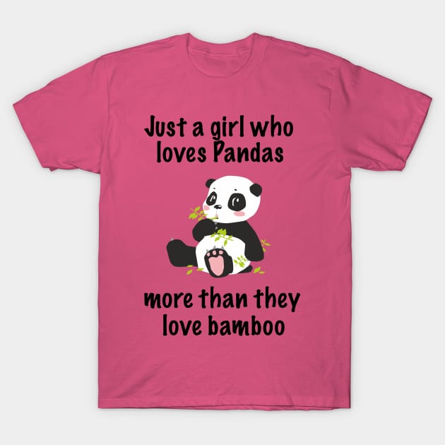 Just A Girl Who Loves Pandas T-Shirt by BlueDolphinStudios